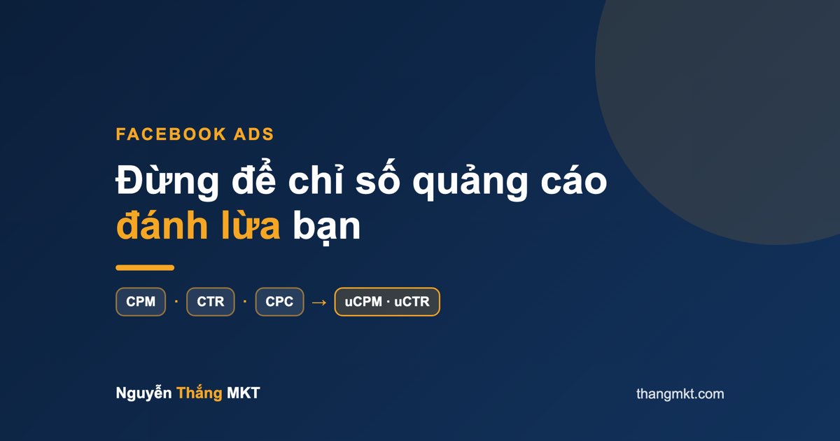 Ba chỉ số quảng cáo CPM CTR CPC và chỉ số unique uCPM uCTR