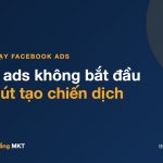 Học chạy quảng cáo Facebook bắt đầu từ đâu: ba thứ nền tài khoản pixel cấu trúc và đo lường