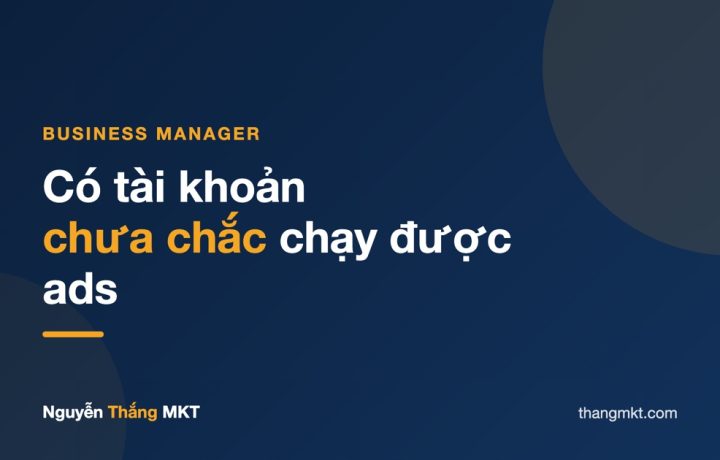 Cấu trúc Business Manager sạch chống khóa khi tạo tài khoản quảng cáo Facebook cho người mới